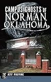 Campus Ghosts of Norman, Oklahoma