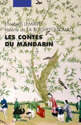 Les contes du mandarin: L'éventail magique ; Le paravent de laque ; Le pays des dragons