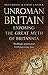 UnRoman Britain: Exposing the Great Myth of Britannia