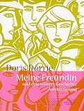 Meine Freundin und eine weitere Geschichte: Autorenlesung - Doris Dörrie