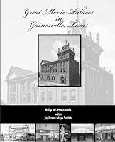 Great Movie Palaces in Gainesville, Texas 197911160X Book Cover