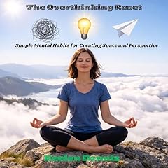 The Overthinking Reset Audiobook By Keelan Dennis cover art