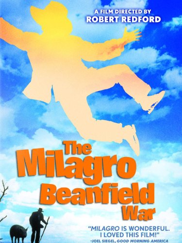 The Milagro Beanfield War