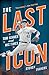 The Last Icon: Tom Seaver and His Times