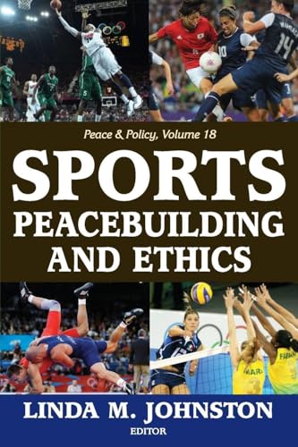 Sports, Peacebuilding and Ethics (Peace and Policy)