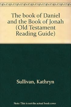 Paperback The book of Daniel and the Book of Jonah (Old Testament Reading Guide) Book