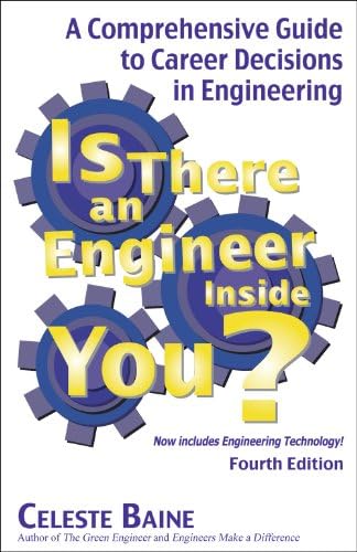 Is There an Engineer Inside You?: A Comprehensive Guide to Career Decisions in Engineering (Fourth Edition) Perfect Paperback – March 19, 2013