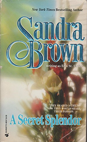 A Secret Splendor 0373482477 Book Cover