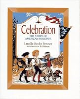 Celebration: The Story of American Holidays 0027709035 Book Cover