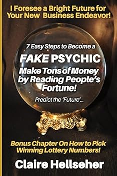 Paperback 7 Easy Steps to Become a Fake Psychic: [Novelty Notebook] Book