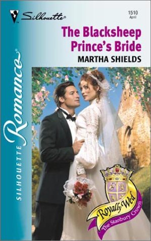The Blacksheep Prince's Bride (By: Martha Shields)