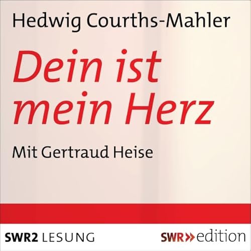 Dein ist mein Herz Audiolivro Por Hedwig Courths-Mahler capa