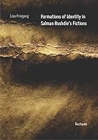 Formations of Identity in Salman Rushdie's Fictions 3828820654 Book Cover
