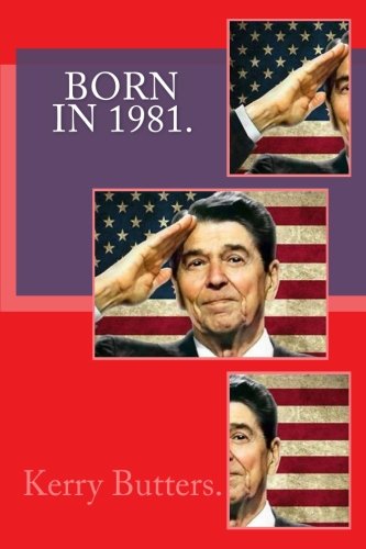 Born in 1981. Birthday Nostalgia.