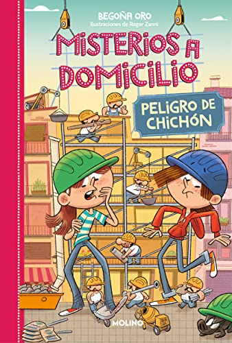 Misterios a domicilio 9 - Peligro de chichón (Ficción Kids)