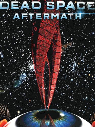 Dead Space: Aftermath