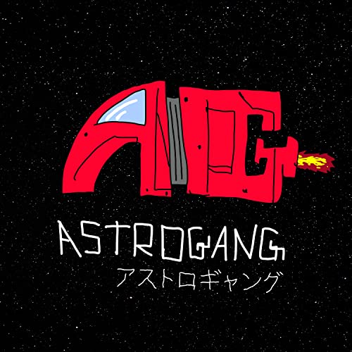  Astrogang [Explicit]