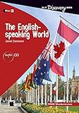 The English-speaking World: Englische Lektüre für das 4. und 5. Lernjahr. Buch + Audio-CD + free web activities (R&T Discovery)