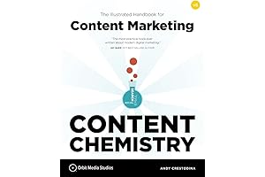 Content Chemistry, 6th Edition: SEO-Fueled Guide to Digital Marketing
