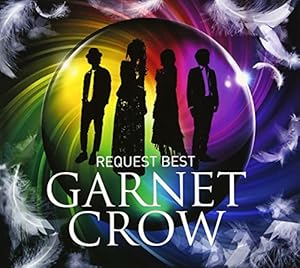 GARNET CROW REQUEST BEST