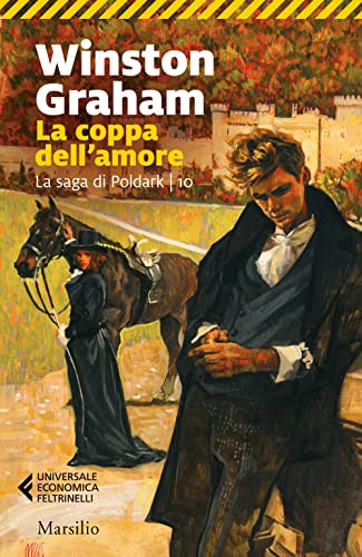 La Coppa Dell'Amore. La Saga Di Poldark (Vol. 10)
