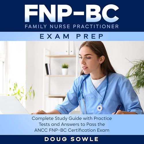 Diseño de la portada del título FNP-BC Family Nurse Practitioner Exam Prep
