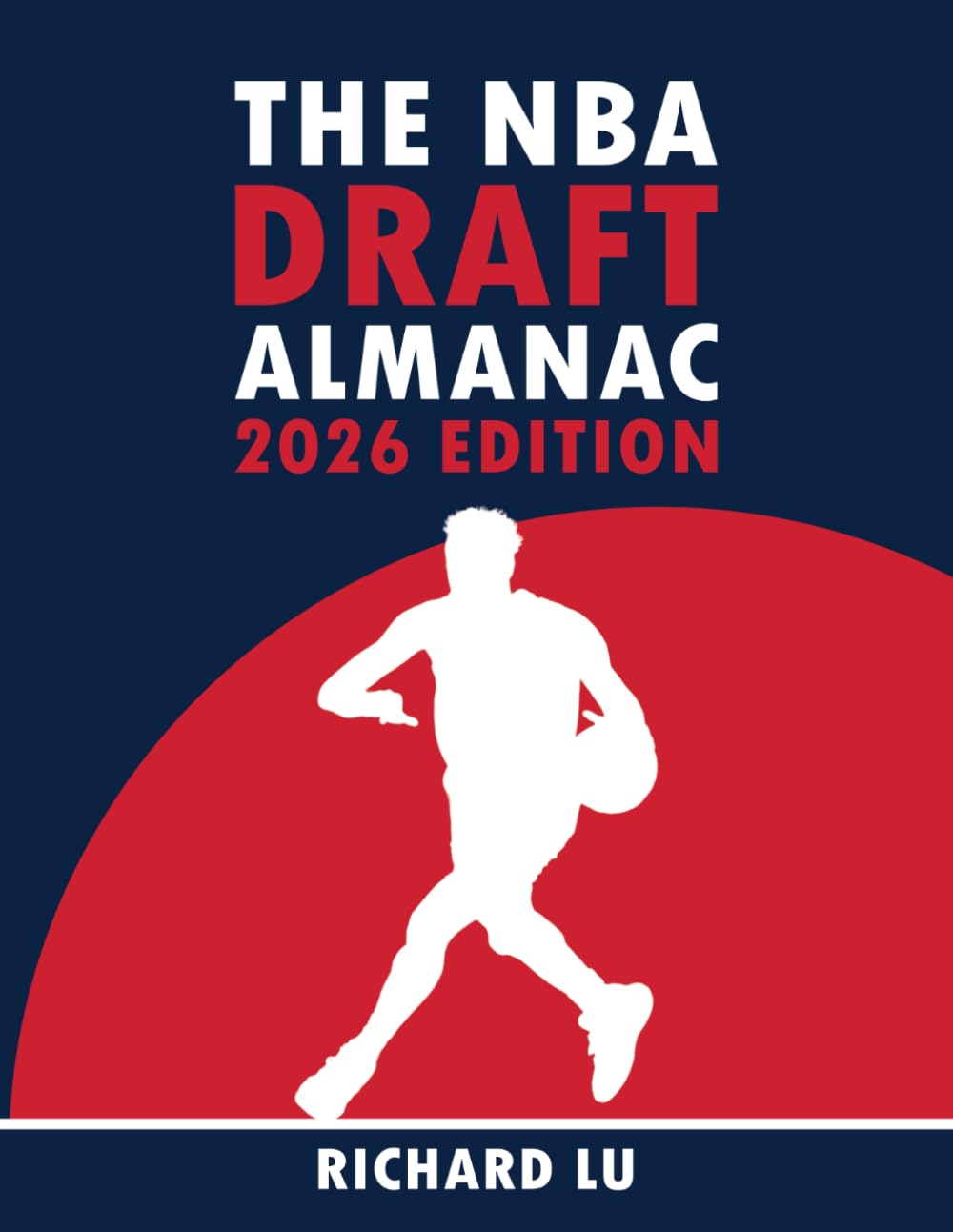 The NBA Draft Almanac, 2026 Edition