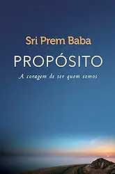Propósito: A coragem de ser quem somos