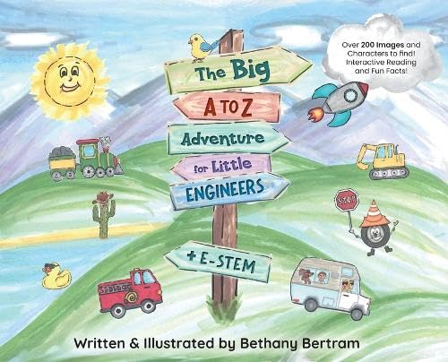 The Big A to Z Adventure for Little Engineers: E-Stem