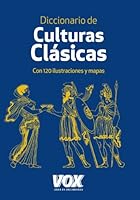 Diccionario de culturas clásicas 8499740316 Book Cover