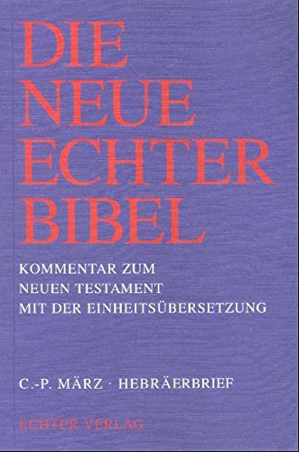 Die Neue Echter-Bibel. Kommentar / Kommentar zum Neuen Testament mit Einheitsübersetzung. Gesamtaus Die Neue Echter-Bibel. Kommentar / Kommentar zum Neuen Testament mit Einheitsübersetzung. Gesamtaus