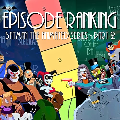 Page de couverture de Ranking Batman the Animated Series Episodes - Part 2