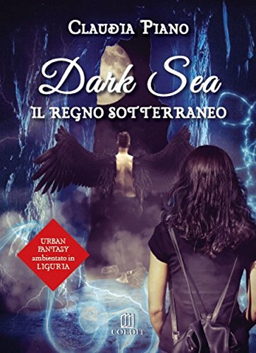 Dark Sea. Il regno sotterraneo Dark Sea. Il regno sotterraneo