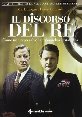 Il discorso del re. Come un uomo salvò la monarchia britann