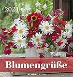  Blumengrüße 2021 - Postkartenkalender 16x17 cm - Flowers - zum aufstellen oder aufhängen - Geschenk-Idee - Gadget - Alpha Edition