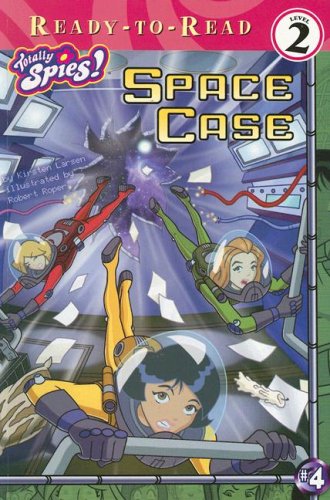 Space Case (Totally Spies Ready-to-Read)