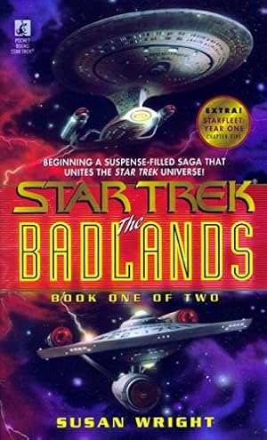 The Badlands: Book One (Star Trek: The Next Generation 1)