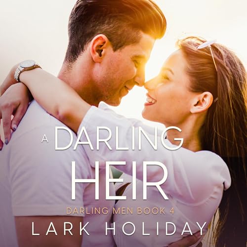 Audiobook: A Darling Heir by Lark Holiday episode artwork