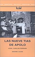 Las Nueve Tias de Apolo (Coleccion Literatura Lyc (Leer y Crear)) 9505810598 Book Cover
