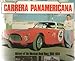 Produktbild Carrera Panamericana: History of the Mexican Road Race, 1950-1954: Mexican Road Race 195001954