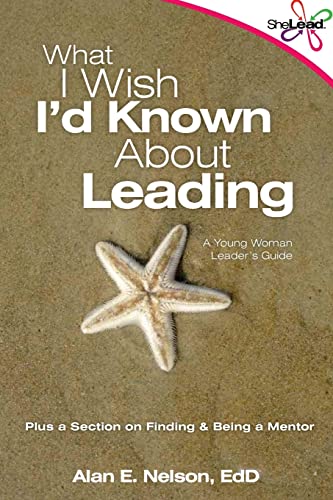 What I Wish I'd Known About Leading: A Young Wo... 1503286800 Book Cover
