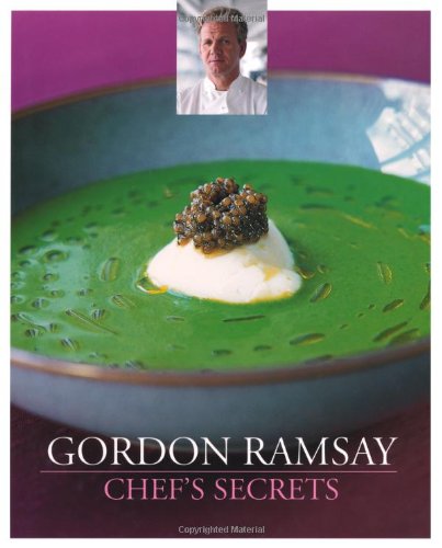 Gordon Ramsay Chef's Secrets: Gordon Ramsay: 9781844008759: Amazon.com ...