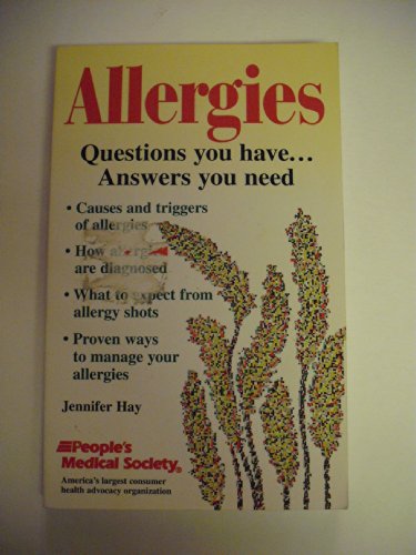 Allergies: Questions You Have...Answers You Need