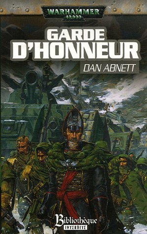 Télécharger Les Fantômes de Gaunt Cycle second La Sainte, Tome 1 : Garde d'honneur Gratuit