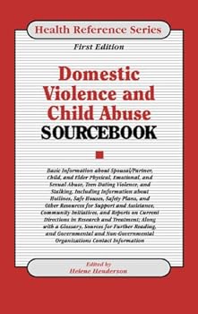 Hardcover Domestic Violence and Child Abuse Sourcebook Book