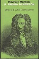 Il prisma di Newton: I meccanismi dellinvenzione scientifica 8842027332 Book Cover