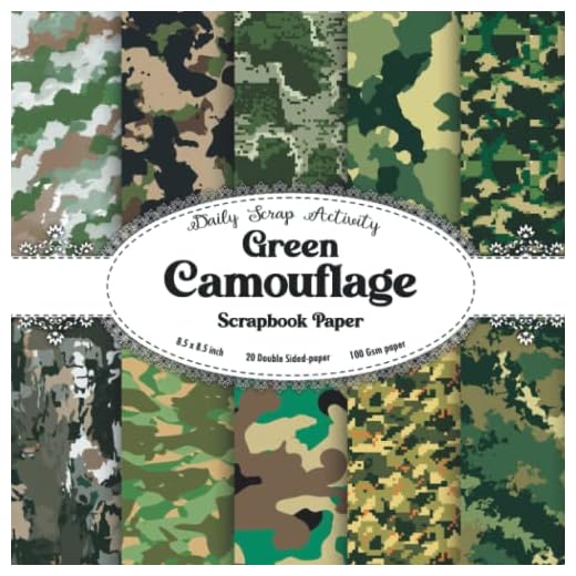 Green Camouflage Scrapbook Paper: Military Print Pattern Paper For Scrapbooking, Double Sided Craft Paper for Gift Wrapping, Decoupage, Junk ... Army, Hunting, Camo, Gift) Premium Paper