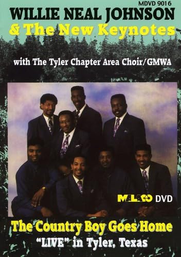 Willie Neal Johnson & the New Keynotes: The Country Boy Goes Home