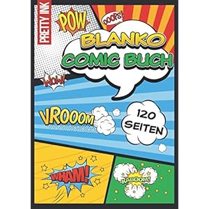 Blanko Comic Buch: 120 leere Comic Seiten, A4, mit vielen verschiedenen Vorlagen zum Kreieren und Zeichnen deines eigenen Comics, für Kinder und Erwachsene Taschenbuch – 11. Dezember 2020