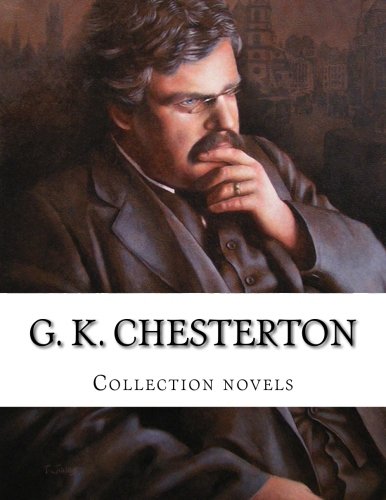 G. K. Chesterton, Collection novels